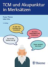 E-Book (pdf) TCM und Akupunktur in Merksätzen von Franz Thews, Udo Fritz