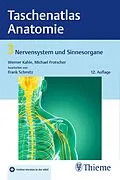 E-Book (pdf) Taschenatlas Anatomie, Band 3: Nervensystem und Sinnesorgane von Werner Kahle, Michael Frotscher, Frank Schmitz
