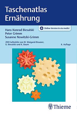 E-Book (pdf) Taschenatlas Ernährung von Hans Konrad Biesalski, Peter Grimm, Susanne Nowitzki-Grimm
