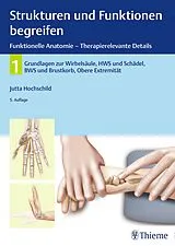Fester Einband Strukturen und Funktionen begreifen, Funktionelle Anatomie von Jutta Hochschild