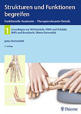E-Book (pdf) Strukturen und Funktionen begreifen, Funktionelle Anatomie von Jutta Hochschild