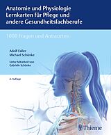 Textkarten / Symbolkarten Anatomie und Physiologie Lernkarten für Pflege und andere Gesundheitsfachberufe von Adolf Faller, Michael Schünke