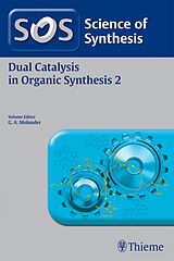 E-Book (pdf) Science of Synthesis: Dual Catalysis in Organic Synthesis 2 von 