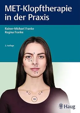 E-Book (pdf) MET-Klopftherapie in der Praxis von Rainer-Michael Franke, Regina Franke