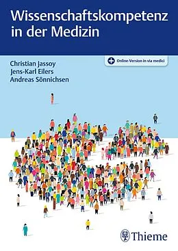 E-Book (pdf) Wissenschaftskompetenz in der Medizin von Christian Jassoy, Jens-Karl Eilers, Andreas Sönnichsen