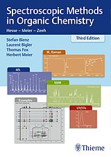 Couverture cartonnée Spectroscopic Methods in Organic Chemistry de Laurent Bigler, Stefan Bienz, Thomas Fox