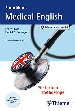 E-Book (epub) Sprachkurs Medical English von Peter Gross, Daniel C. Baumgart