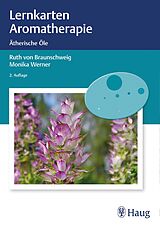 E-Book (pdf) Lernkarten Aromatherapie von Ruth von Braunschweig, Monika Werner