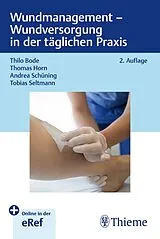 Set mit div. Artikeln (Set) Wundmanagement - Wundversorgung in der täglichen Praxis von Thilo Bode, Thomas Horn, Andrea Schüning
