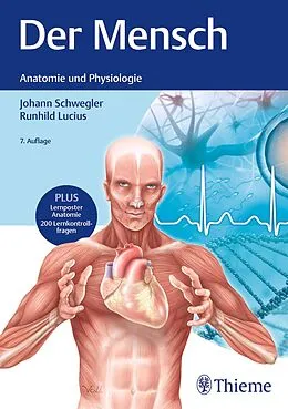 E-Book (epub) Der Mensch - Anatomie und Physiologie von Johann S. Schwegler, Runhild Lucius