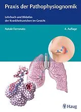 Kartonierter Einband Praxis der Pathophysiognomik von Natale Ferronato
