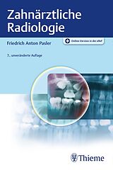 E-Book (pdf) Zahnärztliche Radiologie von Friedrich A. Pasler