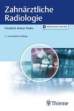 E-Book (epub) Zahnärztliche Radiologie von Friedrich A. Pasler