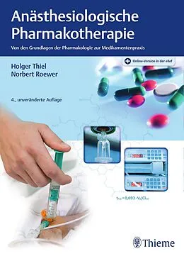 E-Book (epub) Anästhesiologische Pharmakotherapie von Norbert Roewer, Holger Thiel