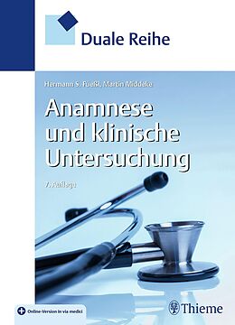 E-Book (pdf) Duale Reihe Anamnese und Klinische Untersuchung von Hermann S. Füeßl, Martin Middeke
