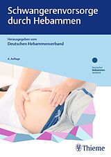 E-Book (epub) Schwangerenvorsorge durch Hebammen von 