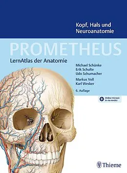 E-Book (pdf) PROMETHEUS Kopf, Hals und Neuroanatomie von Michael Schünke, Erik Schulte, Udo Schumacher