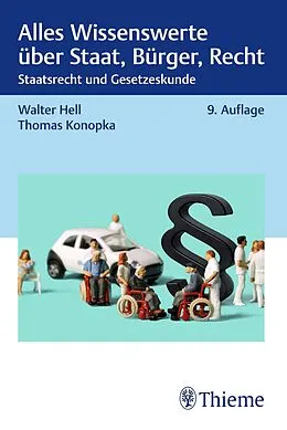 E-Book (pdf) Alles Wissenswerte über Staat, Bürger, Recht von Walter Hell, Thomas Konopka