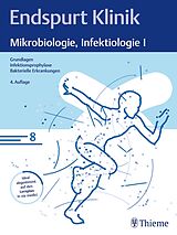 E-Book (pdf) Endspurt Klinik: Mikrobiologie, Infektiologie I von Endspurt Klinik
