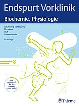 E-Book (pdf) Endspurt Vorklinik: Biochemie, Physiologie von Endspurt Vorklinik