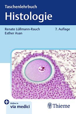 Set mit div. Artikeln (Set) Taschenlehrbuch Histologie von Renate Lüllmann-Rauch, Esther Asan