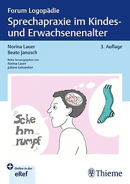 E-Book (pdf) Sprechapraxie im Kindes- und Erwachsenenalter von Norina Lauer, Beate Janusch