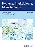 E-Book (pdf) Hygiene, Infektiologie, Mikrobiologie von Christian Jassoy, Andreas Schwarzkopf