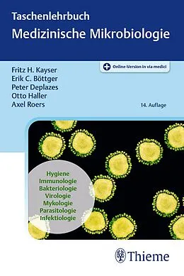 E-Book (epub) Taschenlehrbuch Medizinische Mikrobiologie von Fritz H. Kayser, Erik Christian Böttger, Otto Haller