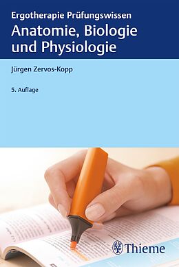 Kartonierter Einband Anatomie, Biologie und Physiologie von Jürgen Zervos-Kopp