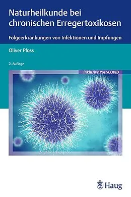 E-Book (pdf) Naturheilkunde bei chronischen Erregertoxikosen von Oliver Ploss