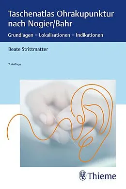 E-Book (pdf) Taschenatlas Ohrakupunktur nach Nogier/Bahr von Beate Strittmatter
