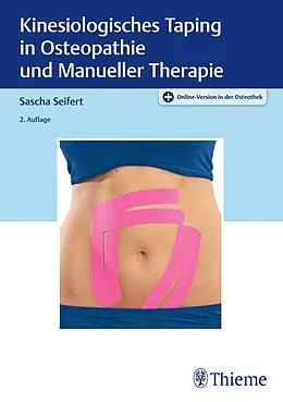 E-Book (epub) Kinesiologisches Taping in Osteopathie und Manueller Therapie von Sascha Seifert