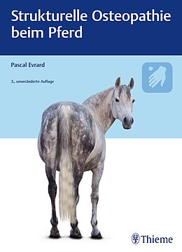 Fester Einband Strukturelle Osteopathie beim Pferd von Pascal Evrard