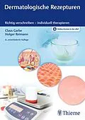 E-Book (epub) Dermatologische Rezepturen von Claus Garbe, Holger Reimann