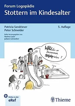E-Book (epub) Stottern im Kindesalter von Patricia Sandrieser, Peter Schneider