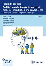 Set mit div. Artikeln (Set) Auditive Verarbeitungsstörungen bei Kindern, Jugendlichen und Erwachsenen von Norina Lauer, Susanne Wagner, Katharina Kubitz