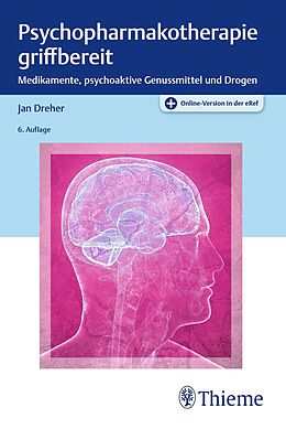 E-Book (epub) Psychopharmakotherapie griffbereit von Jan Dreher