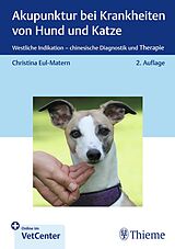 Set mit div. Artikeln (Set) Akupunktur bei Krankheiten von Hund und Katze von Christina Eul-Matern