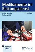 E-Book (epub) Medikamente im Rettungsdienst von Volker Wanka, Stefan Weiß