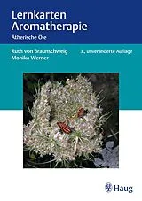 Textkarten / Symbolkarten Lernkarten Aromatherapie von Ruth von Braunschweig, Monika Werner