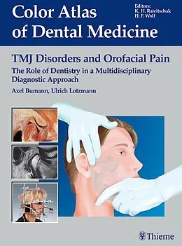 E-Book (epub) TMJ Disorders and Orofacial Pain von Axel Bumann, James Mah, Ulrich Lotzmann