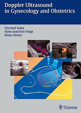 E-Book (epub) Doppler Ultrasound in Gynecology and Obstetrics von Christof Sohn, Klaus Vetter, Hans-Joachim Voigt
