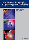 E-Book (epub) Color Doppler Sonography in Gynecology and Obstetrics von Werner O. Schmidt, Asim Kurjak