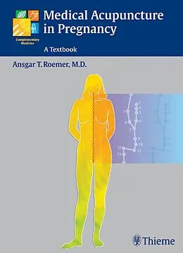 E-Book (epub) Medical Acupuncture in Pregnancy von Ansgar Thomas Roemer