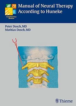 E-Book (epub) Manual of Neural Therapy According to Huneke von Mathias Dosch, J. Peter Dosch
