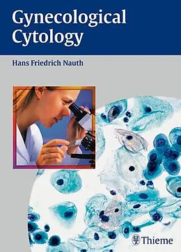 E-Book (epub) Gynecological Cytology von Hans-Friedrich Nauth