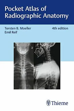 E-Book (epub) Pocket Atlas of Radiographic Anatomy von Torsten Bert Möller, Emil Reif