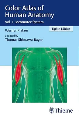 E-Book (epub) Color Atlas of Human Anatomy von Werner Platzer, Thomas Shiozawa-Bayer