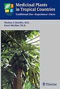 E-Book (epub) Medicinal Plants in Tropical Countries von Markus S. Mueller, Ernst Mechler