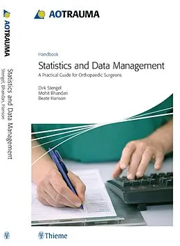 E-Book (epub) AO Trauma - Statistics and Data Management von Dirk Stengel, Mohit Bhandari, Beate Hanson